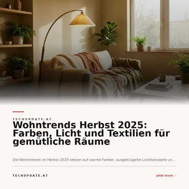 Share-Card fuer Wohntrends Herbst 2025: Farben, Licht und Textilien für gemütliche Räume