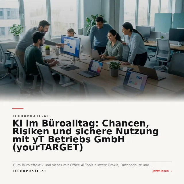 Share-Card fuer KI im Büroalltag: Chancen, Risiken und sichere Nutzung mit yT Betriebs GmbH (yourTARGET)